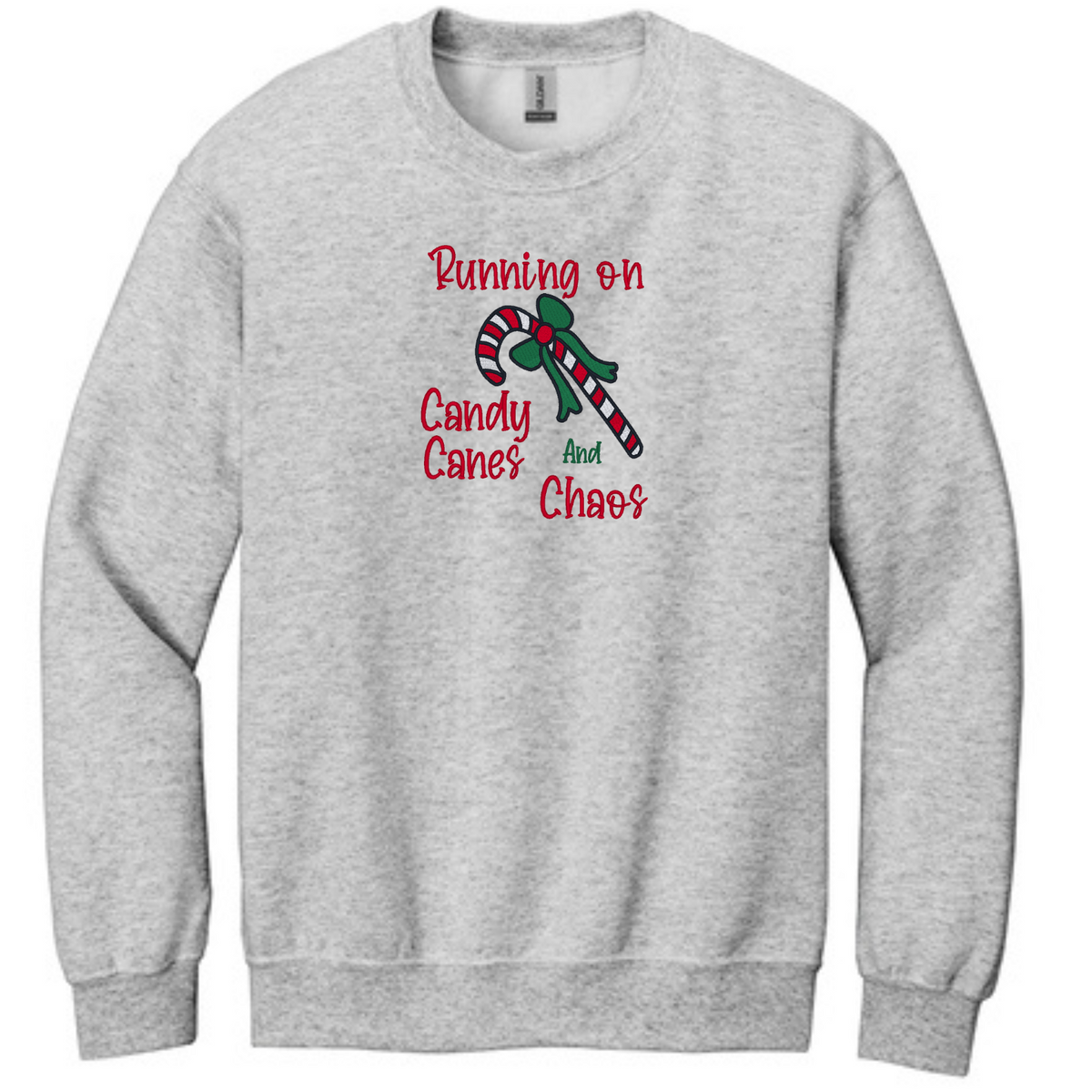 Running on Candy Canes and Chaos - Crewneck Sweatshirt