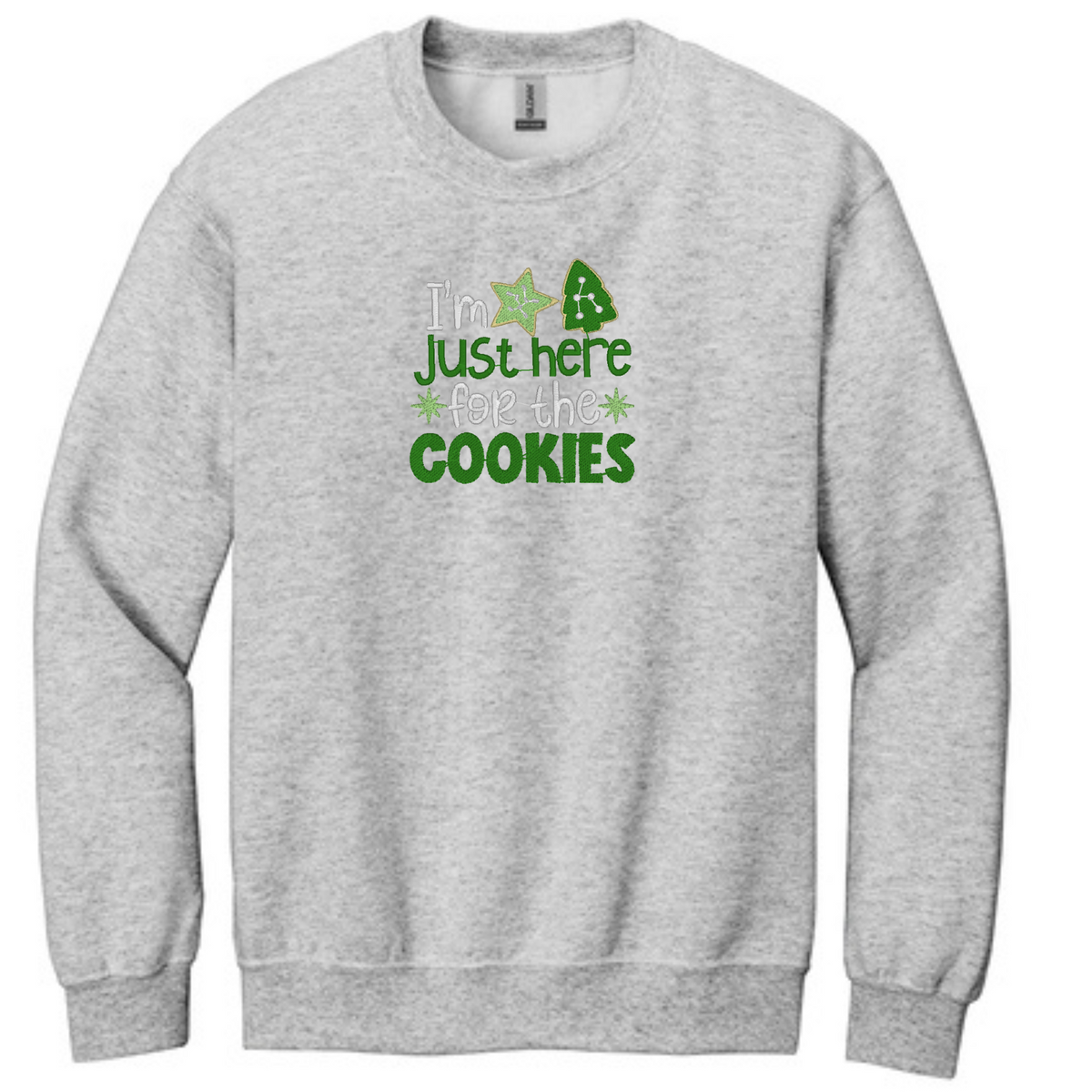 I'm Just Here for the Cookies - Crewneck Sweatshirt