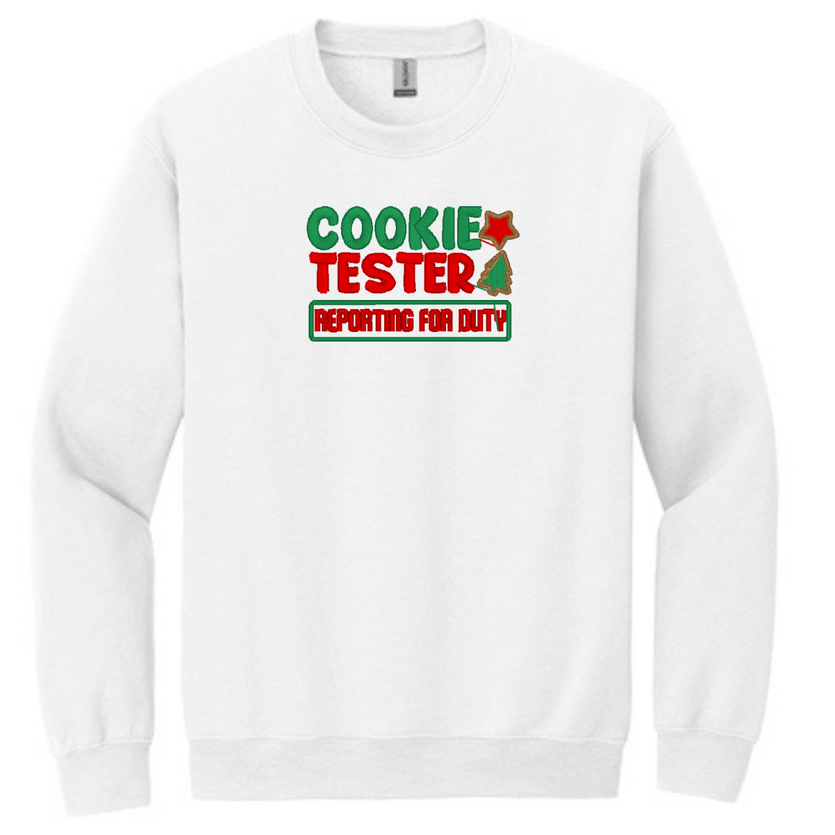 White sweatshirt with 'Cookie Tester Reporting for Duty' text on a white background