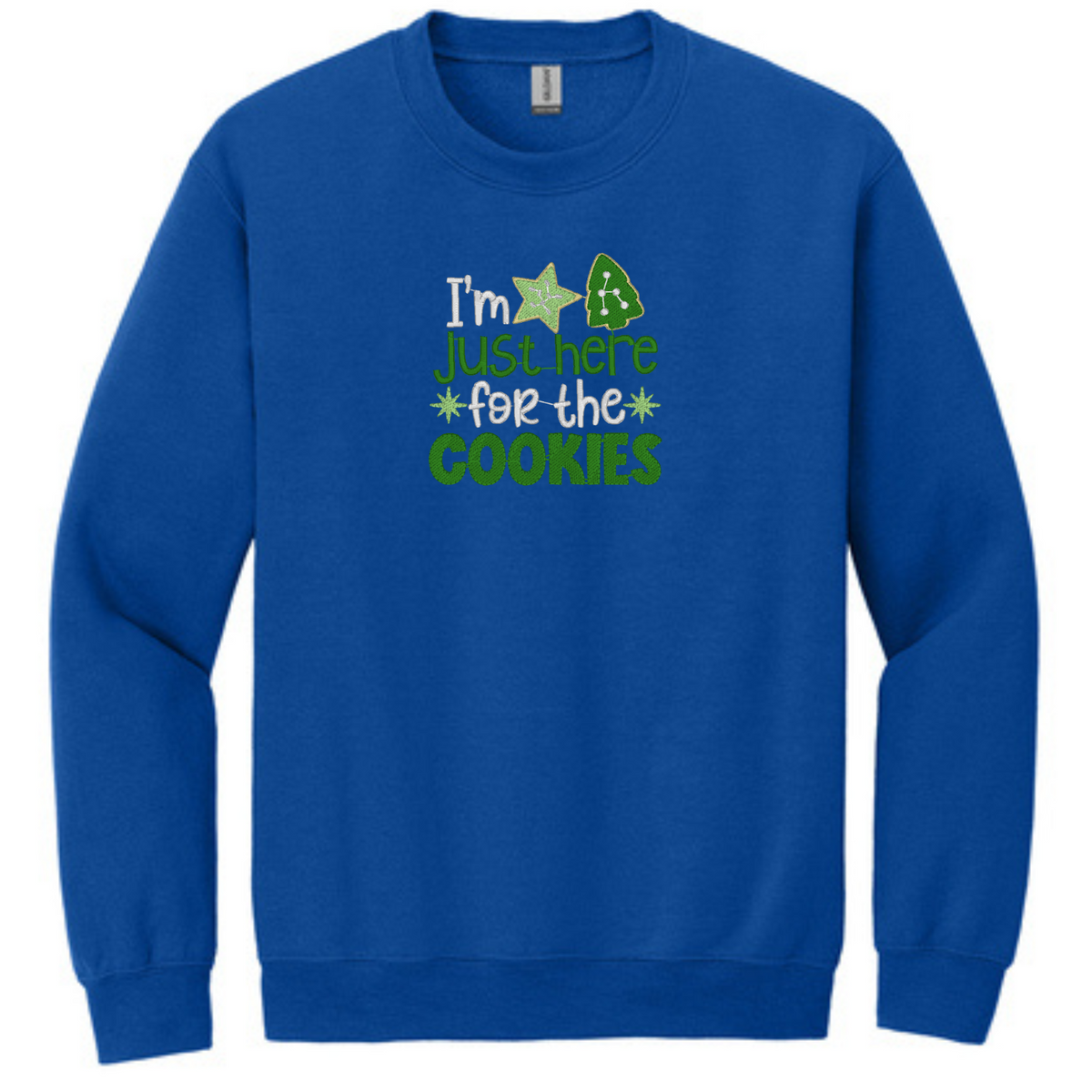 I'm Just Here for the Cookies - Crewneck Sweatshirt
