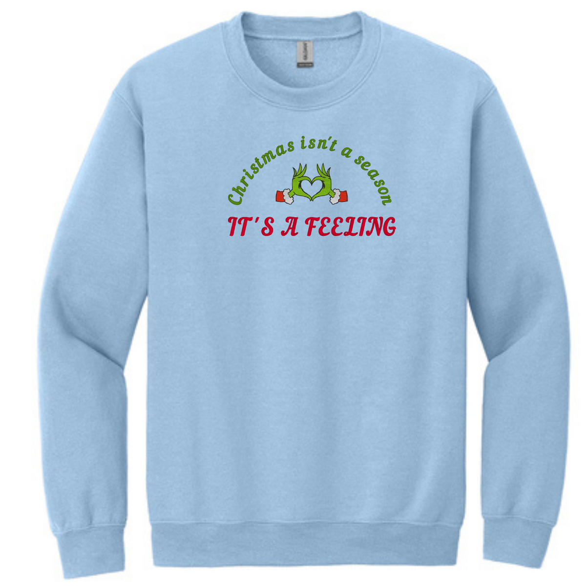 Christmas is a feeling - Crewneck Sweatshirt