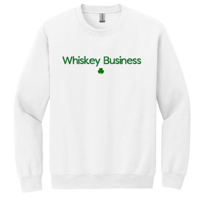 Embroidered Whiskey Business Sweatshirt | St Patrick's Day Crewneck | Fun Irish Sweater