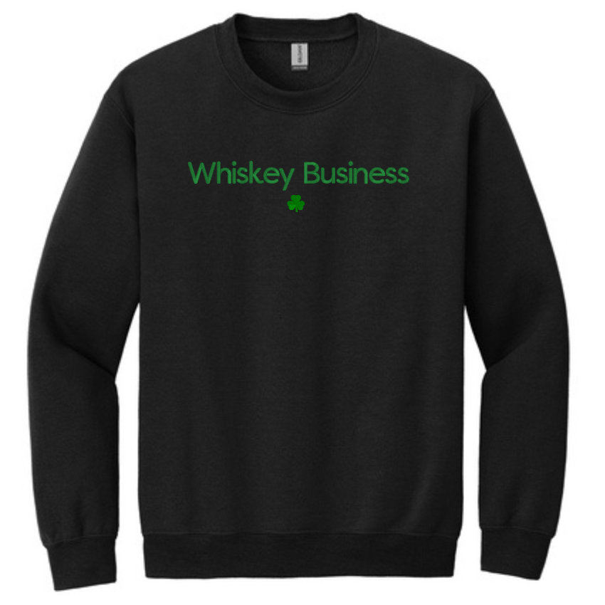 Embroidered Whiskey Business Sweatshirt | St Patrick's Day Crewneck | Fun Irish Sweater