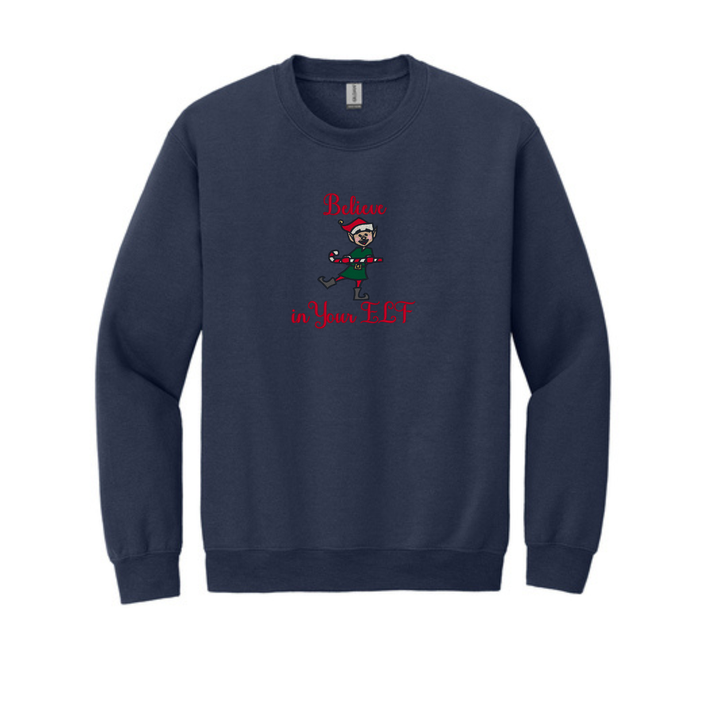 Believe in your ELF-  Crewneck Sweatshirt