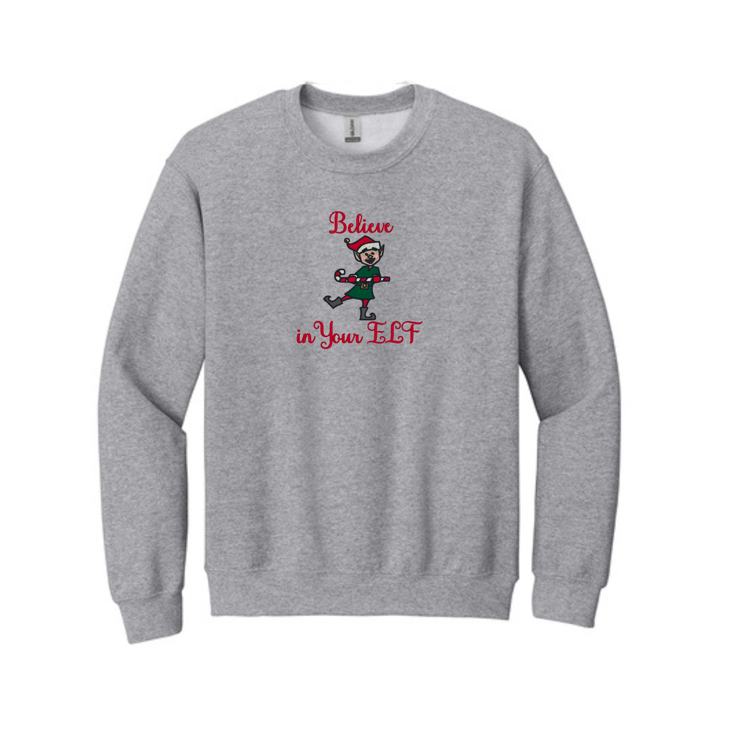 Believe in your ELF-  Crewneck Sweatshirt