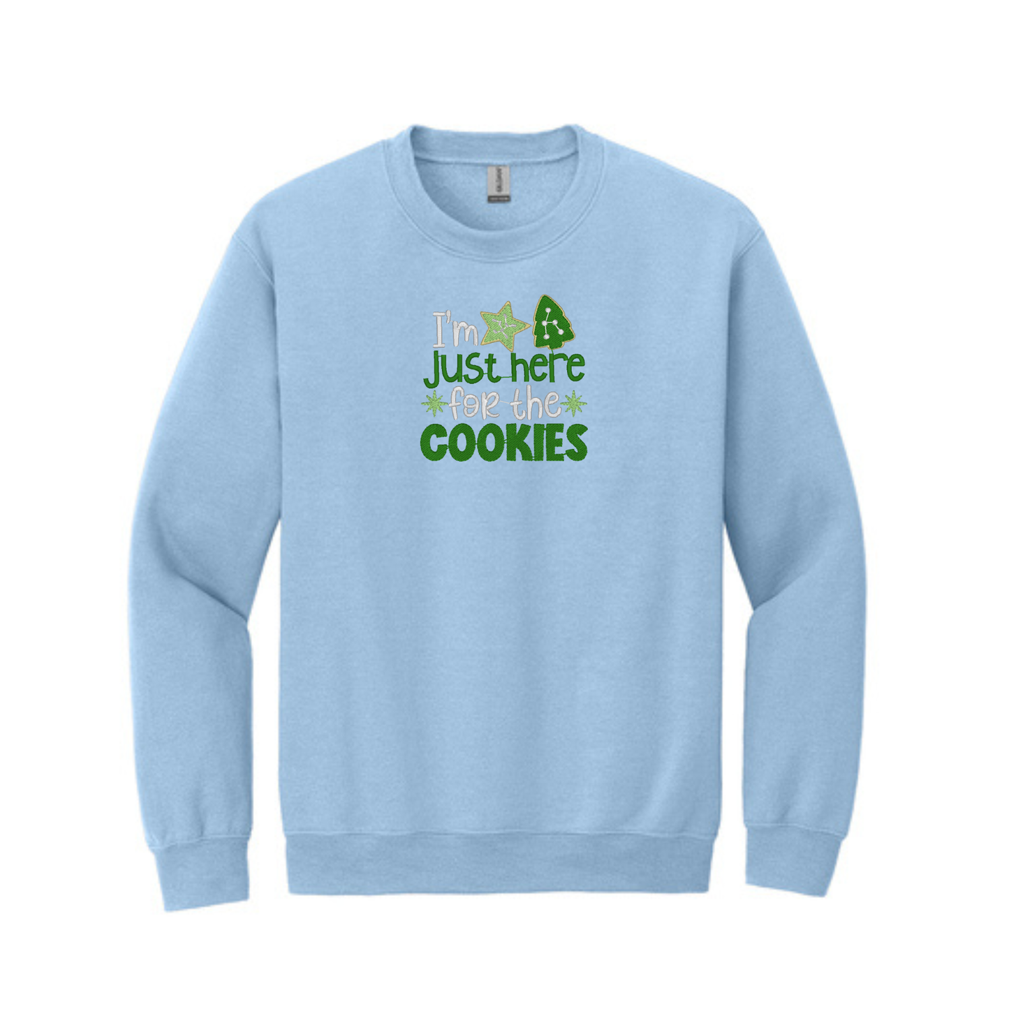 I'm Just Here for the Cookies -  Crewneck Sweatshirt