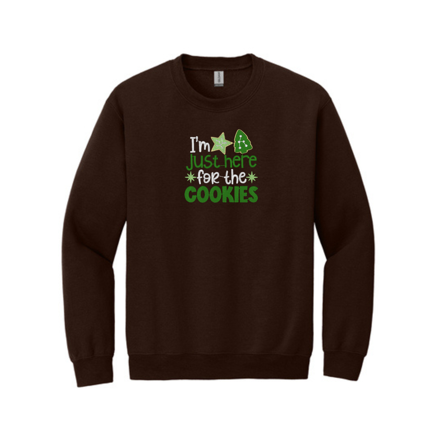 I'm Just Here for the Cookies -  Crewneck Sweatshirt