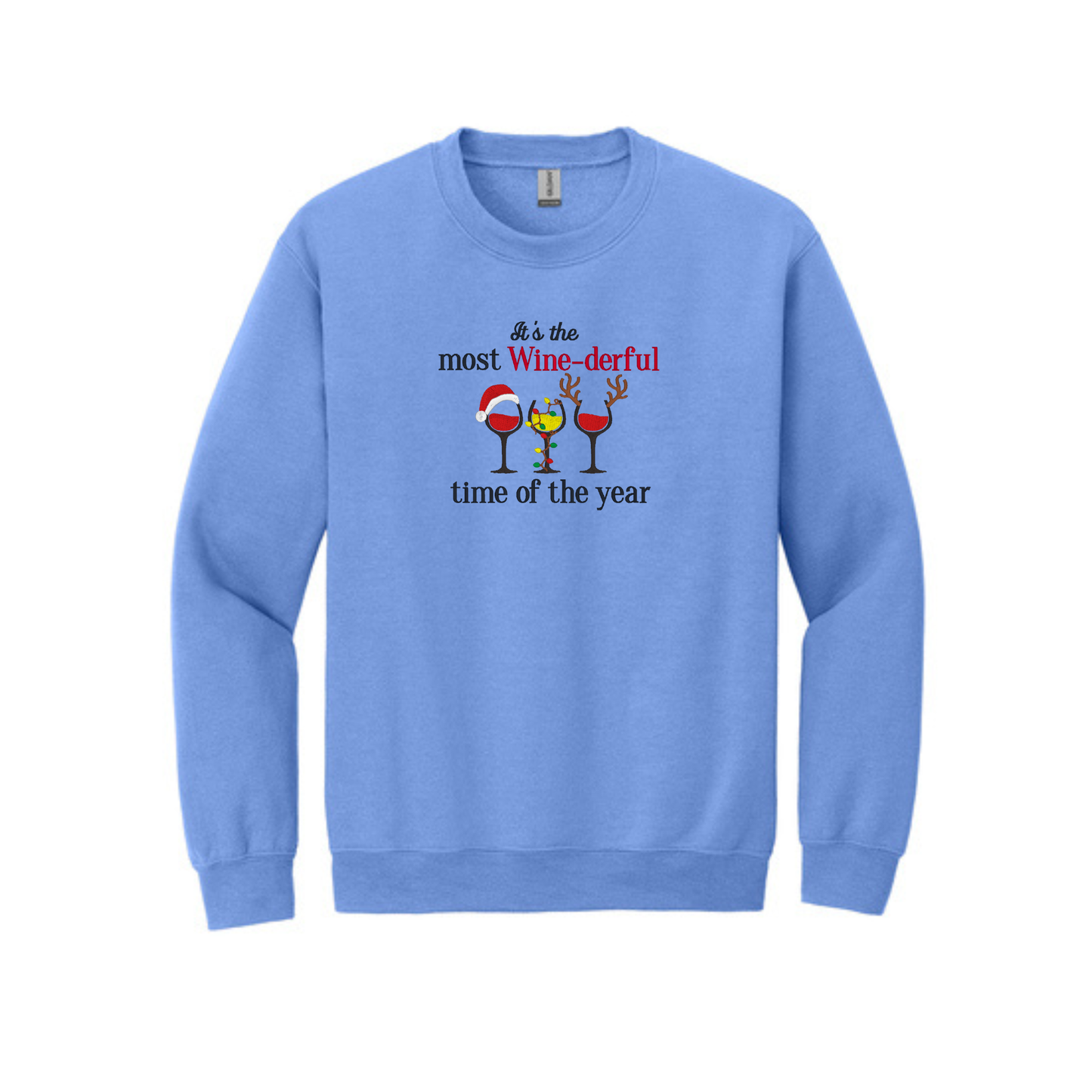 The most Wine-derful time of the year -  Crewneck Sweatshirt