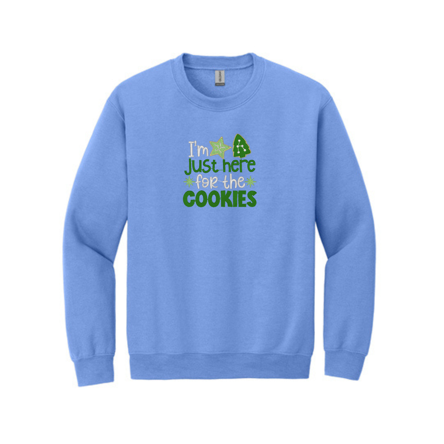 I'm Just Here for the Cookies -  Crewneck Sweatshirt