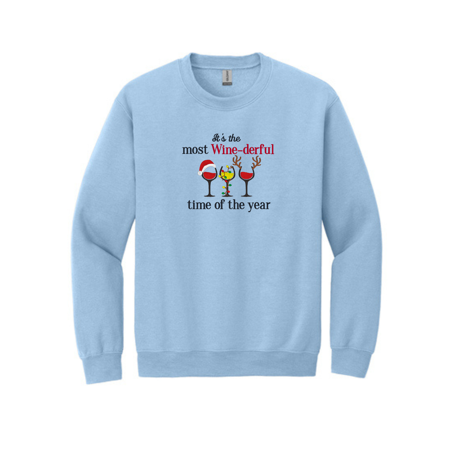The most Wine-derful time of the year -  Crewneck Sweatshirt