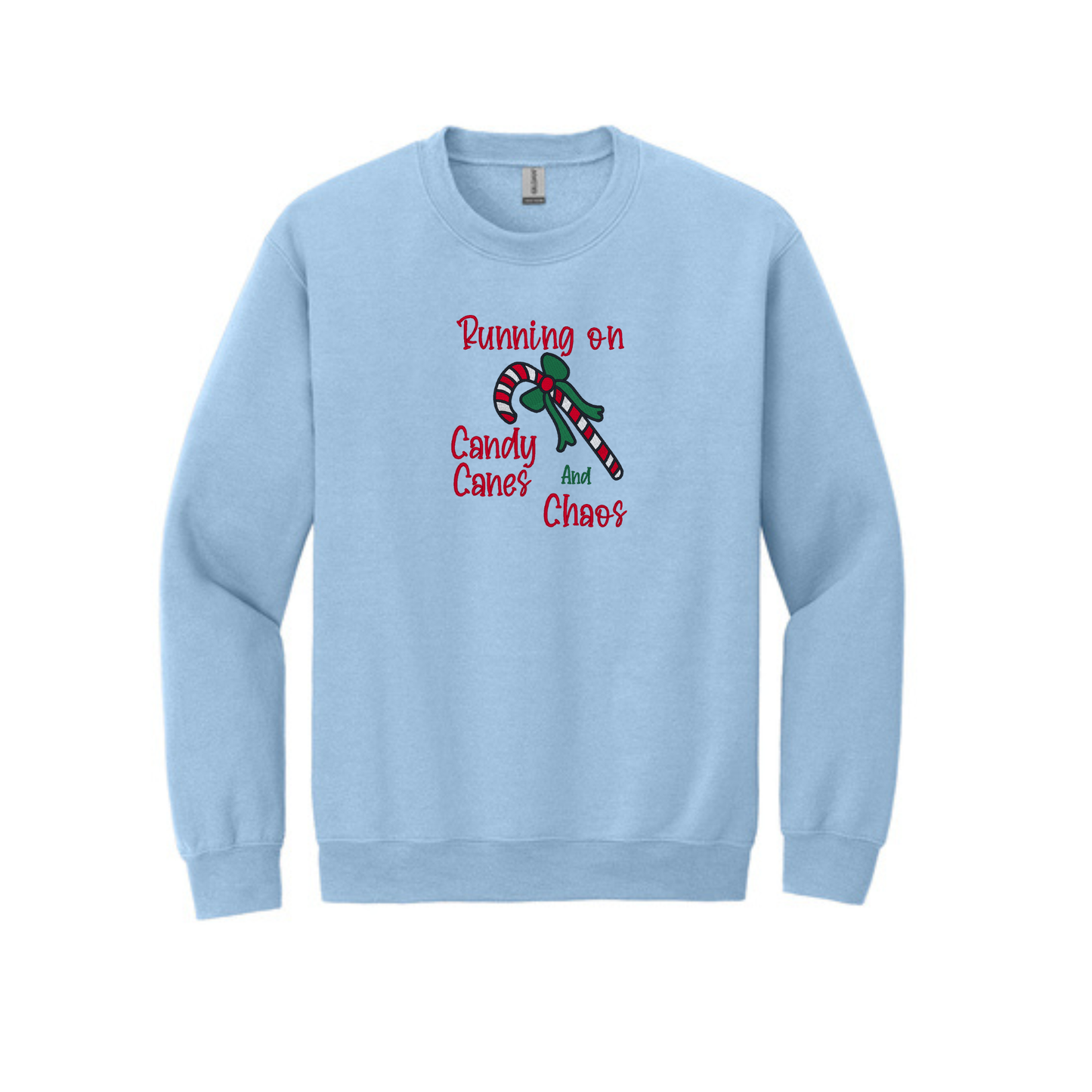 Running on Candy Canes and Chaos  -  Crewneck Sweatshirt