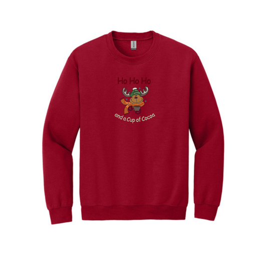 Happy HO HO HO and a Cup of Cocoa -  Crewneck Sweatshirt