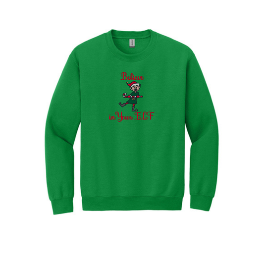 Believe in your ELF-  Crewneck Sweatshirt