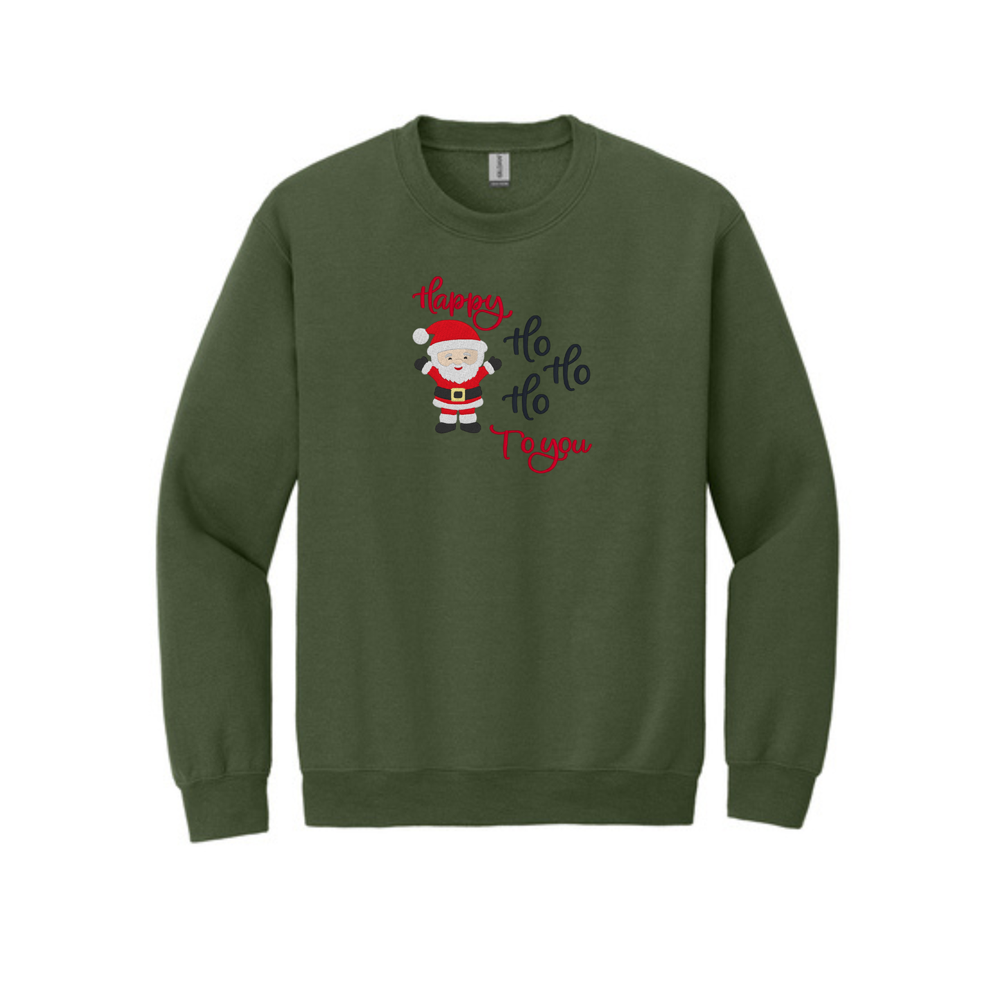 Happy HO HO HO to You -  Crewneck Sweatshirt