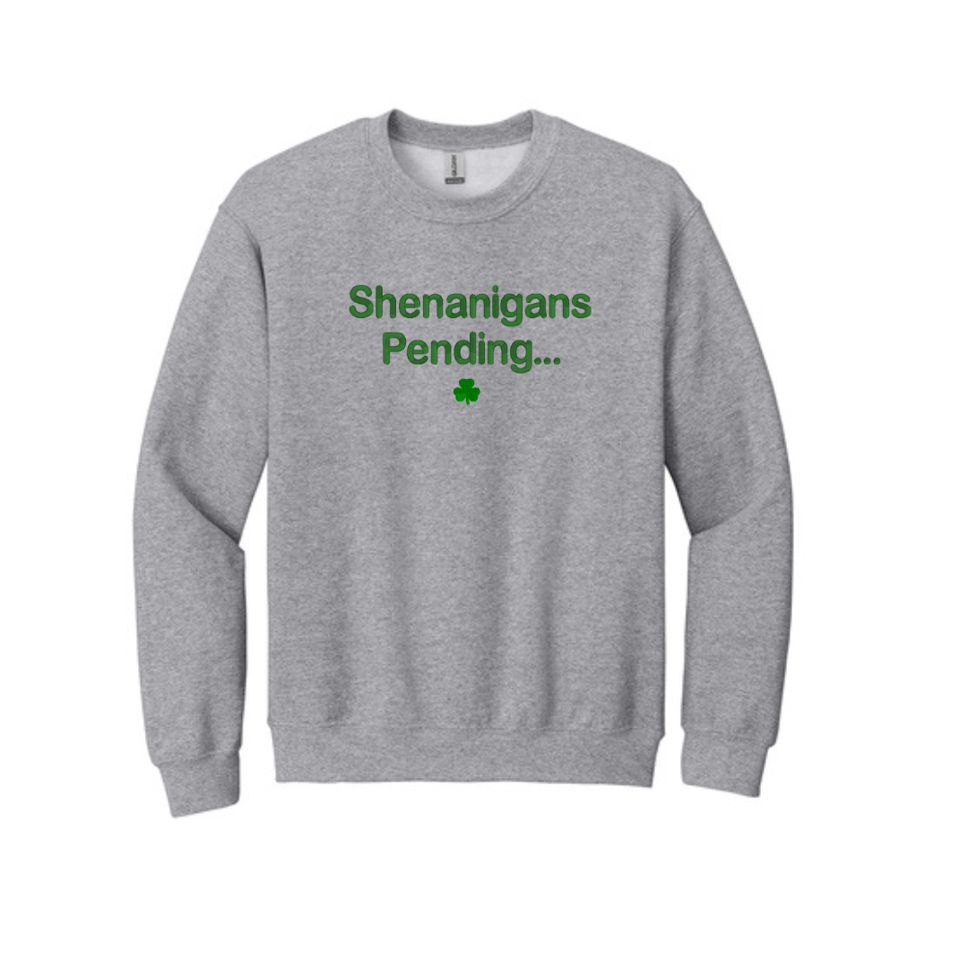 Embroidered Shenanigans Pending Sweatshirt  | St Patrick's Day Crewneck | Fun Irish Sweater | St Patty's Day Top