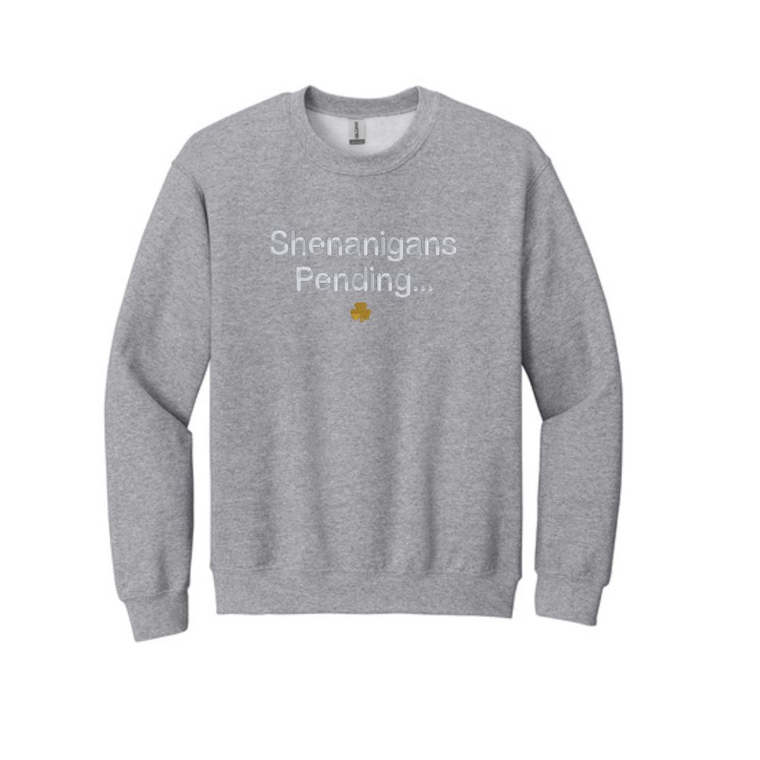 Embroidered Shenanigans Pending Sweatshirt  | St Patrick's Day Crewneck | Fun Irish Sweater | St Patty's Day Top