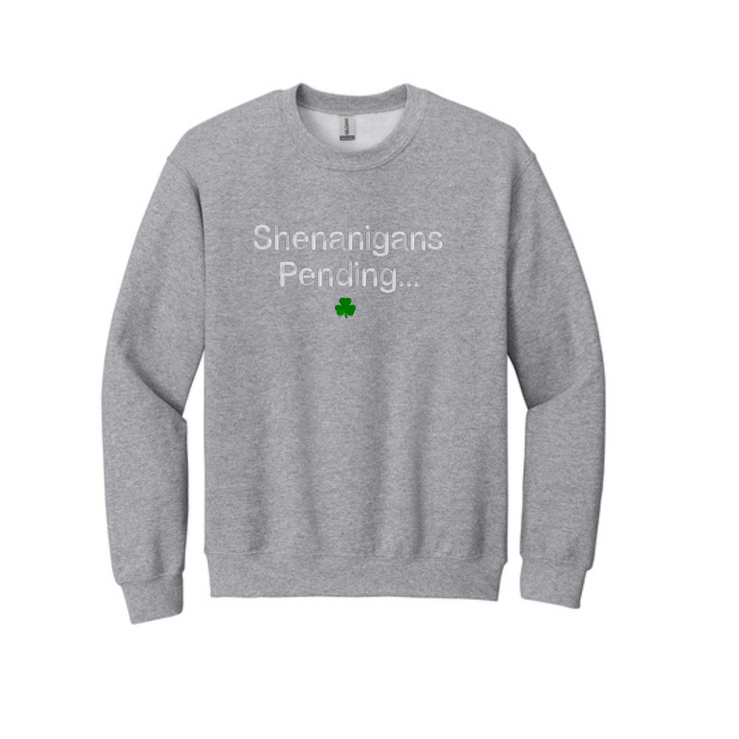 Embroidered Shenanigans Pending Sweatshirt  | St Patrick's Day Crewneck | Fun Irish Sweater | St Patty's Day Top